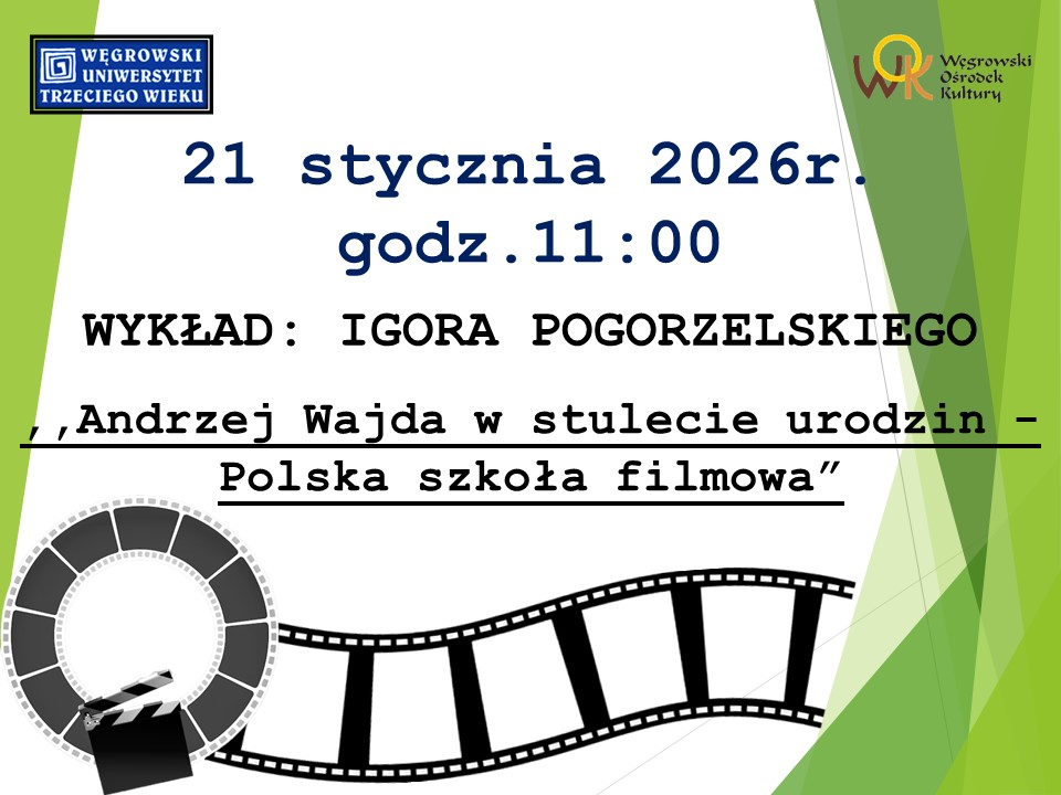 Wykład dla Uniwersytetu Trzeciego Wieku