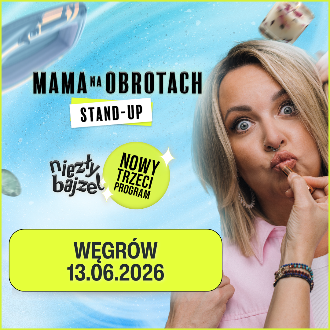 Stand Up Mama na Obrotach 