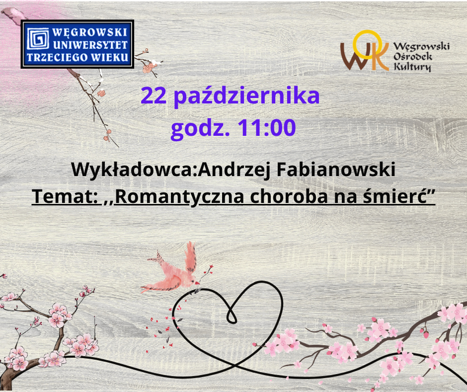Wykład dla Uniwersytetu Trzeciego Wieku Wykład dla Uniwersytetu Trzeciego Wieku
