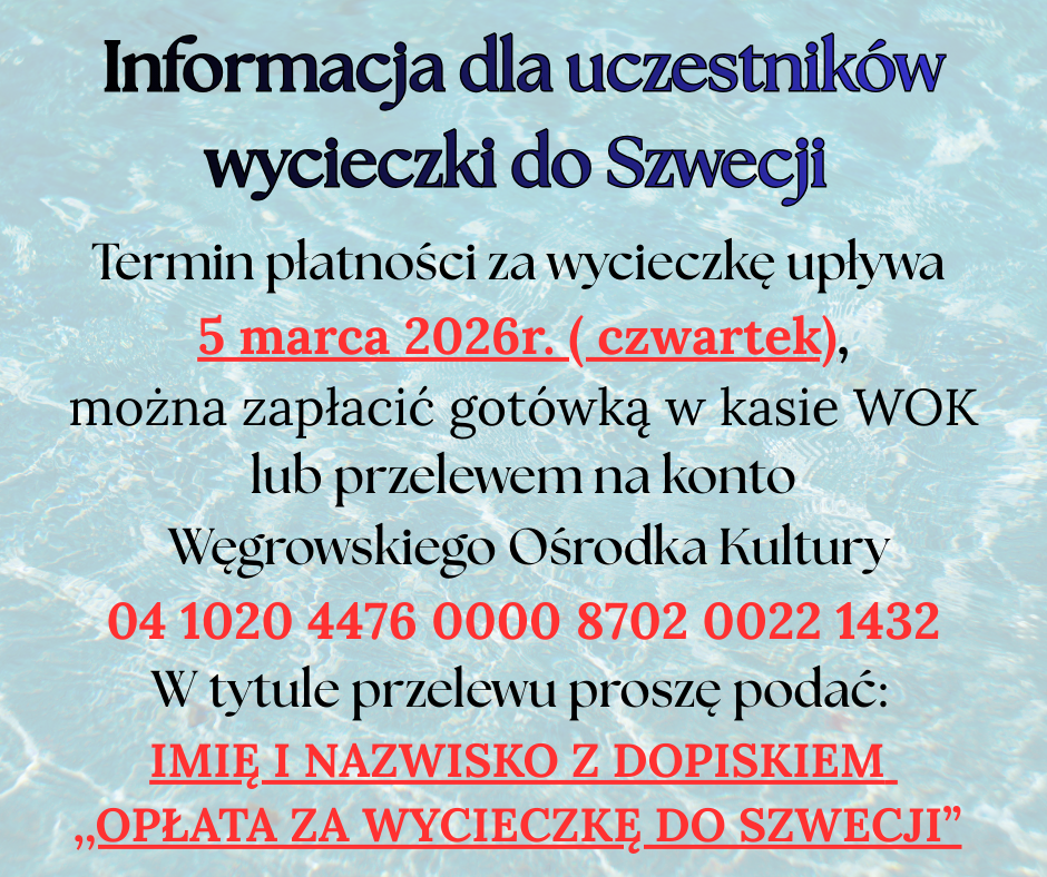 Informacje dla uczestników wycieczki do Szwecji